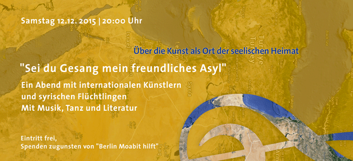 Ankündigung Musikschule Konzert: Ein Abend mit internationalen Künstlern und syrischen Flüchtlingen Mit Musik, Tanz und Literatur, Samstag, 12.12.2015, 20 Uhr